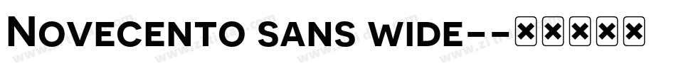 Novecento sans wide-字体转换